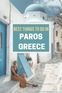things to do in Paros, Greece