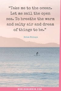 80 Awesome Sea Quotes and Captions You Should Read - World On A Whim